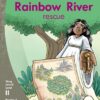 Aweh! Grade 3 Level 11 Reader 3: The Rainbow River rescue