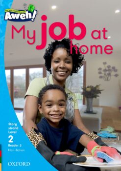 Aweh! Grade 1 Level 2 Reader 2: My job at home