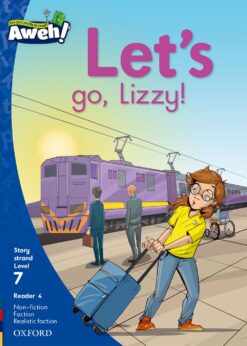 Aweh! Grade 2 Level 7 Reader 4: Lets go, Lizzy!