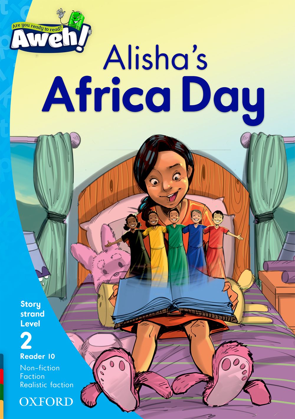 Aweh! Grade 1 Level 2 Reader 10: Alishas Africa Day