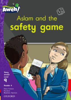 Aweh! Grade 3 Level 9 Reader 6: Aslam and the safety game