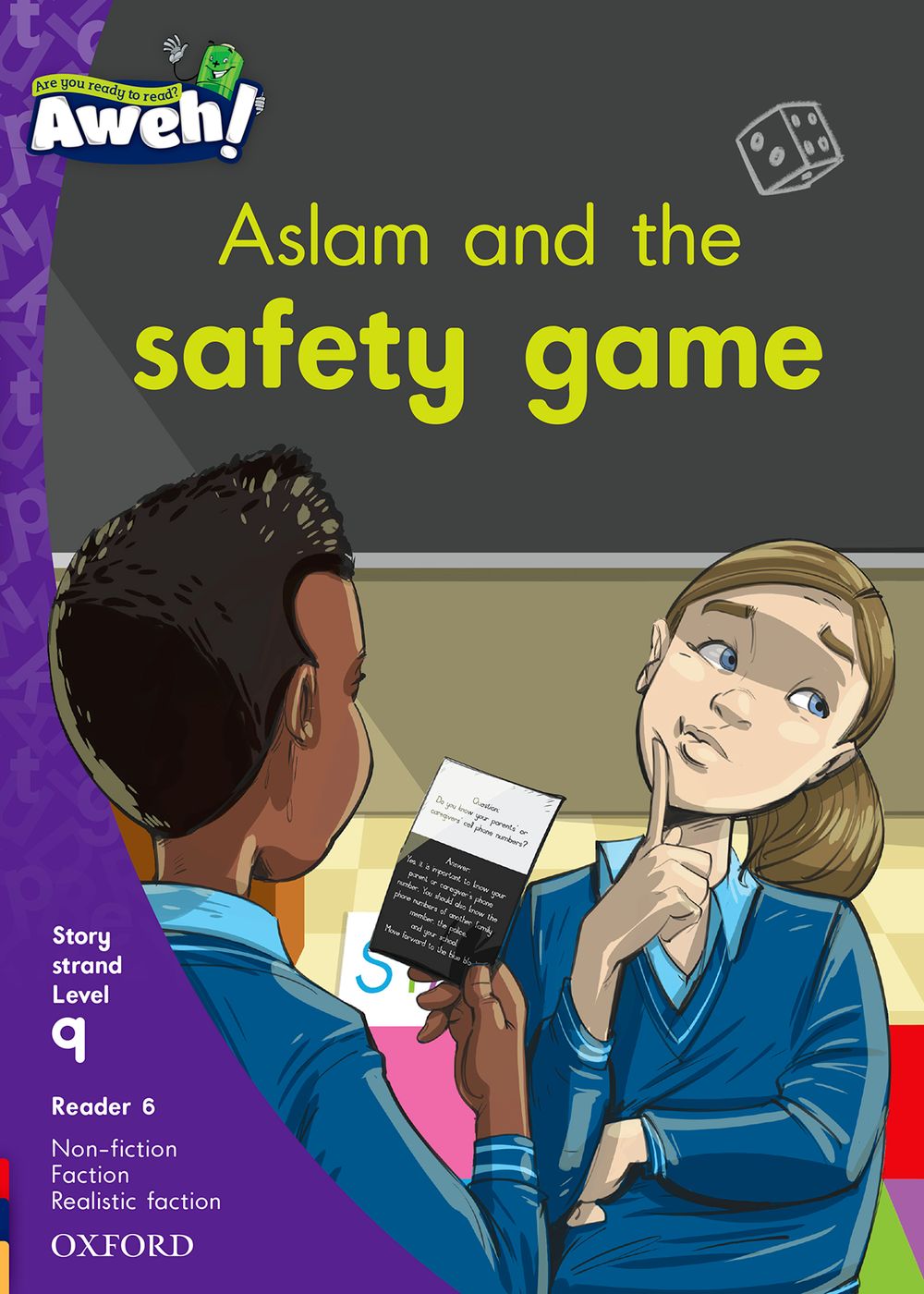Aweh! Grade 3 Level 9 Reader 6: Aslam and the safety game