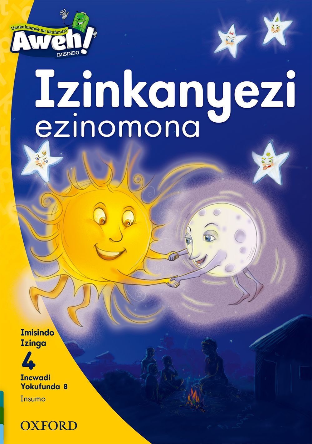 Aweh! Ibanga 1 Izinga 4 Incwadi Yokufunda 8: Izinkanyezi ezinomona