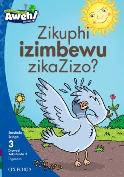 Aweh! Ibanga 1 Izinga 3 Incwadi Yokufunda 6: Zikuphi izimbewu zikaZizo?