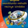 Aweh! Ibanga 3 Izinga 12 Incwadi Yokufunda 10: Umjaho wemikhumbimkhathi