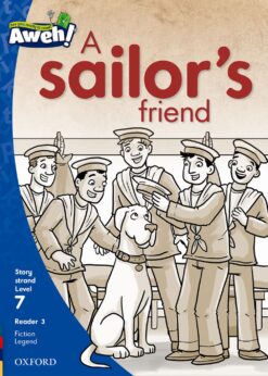 Aweh! Grade 2 Level 7 Reader 3: A sailor’s friend