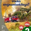 Aweh! IBanga 2 Inqanaba 7 Incwadi yokufunda 9: Yintoni imeko engxamisekileyo?