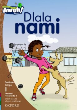 Aweh! Ibanga 1 Izinga 1 Incwadi Yokufunda 3: Dlala nami