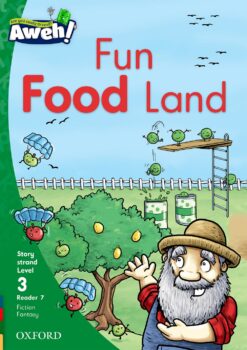 Aweh! Grade 1 Level 3 Reader 7: Fun Food Land