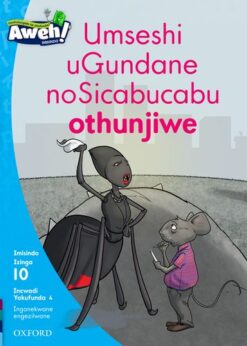 Aweh! Ibanga 3 Izinga 10 Incwadi Yokufunda 4 Umseshi uGundane nosicabucabu