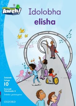 Aweh! Ibanga 3 Izinga 10 Incwadi Yokufunda 8 Idolobha elisha