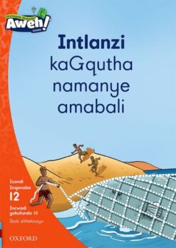 Aweh! IBanga 3 Inqanaba 12 Incwadi yokufunda 10: Intlanzi kaGqutha