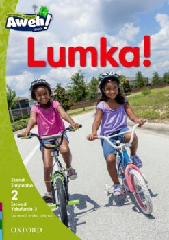 Aweh! IBanga 1 Inqanaba 2 Incwadi yokufunda 3: Lumka!