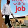 Aweh! Grade 2 Level 5 Reader 6: A dog with a job