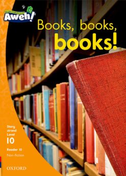 Aweh! Grade 3 Level 10 Reader 10: Books, books, books!