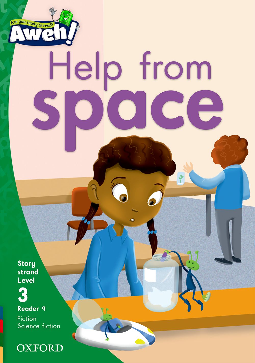 Aweh! Grade 1 Level 3 Reader 9: Help from space