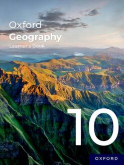 Oxford Geography Grade 10 Learner’s Book