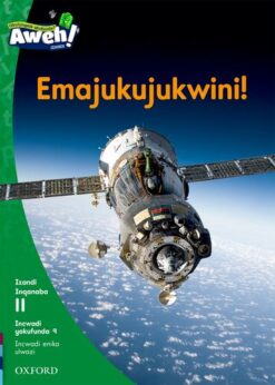 Aweh! IBanga 3 Inqanaba 11 Incwadi yokufunda 9: Emajukujukwini!