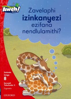 Aweh! Ibanga 2 Izinga 8 Incwadi Yokufunda 6: Zavelaphi izinkanyezi?