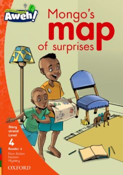 Aweh! Grade 1 Level 4 Reader 4: Mongos map of surprises
