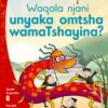 Aweh! IBanga 2 Inqanaba 8 Incwadi yokufunda 4: Waqala njani unyaka wamaTshayina?
