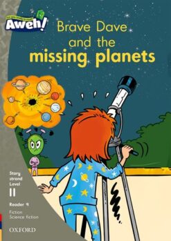 Aweh! Grade 3 Level 11 Reader 9: Brave Dave and the missing planets