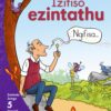 Aweh! Ibanga 2 Izinga 5 Incwadi Yokufunda 6: Izifiso ezintathu