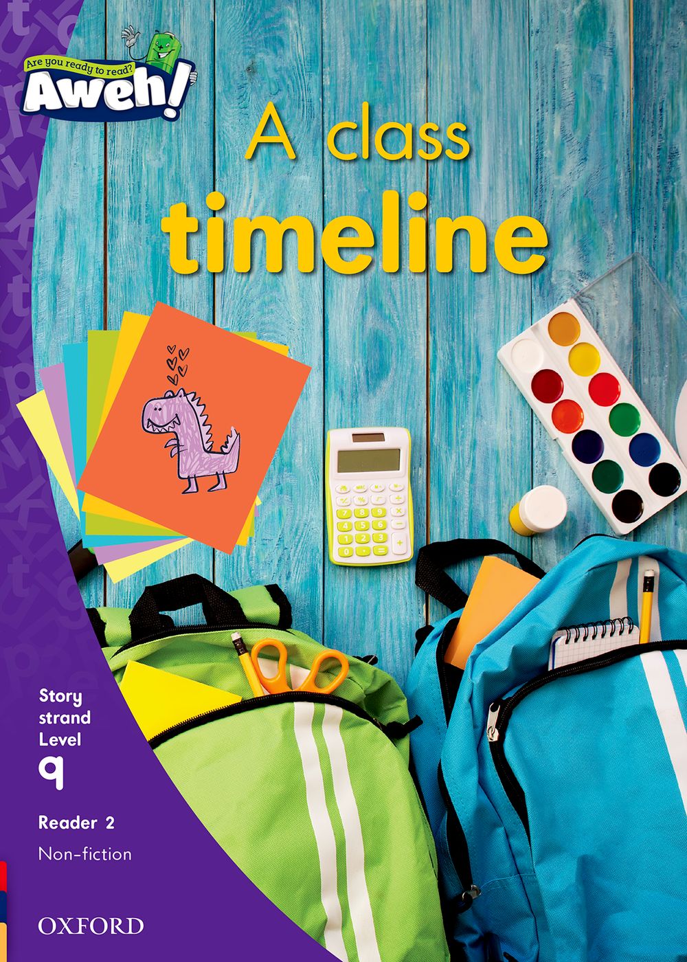 Aweh! Grade 3 Level 9 Reader 2: A class timeline