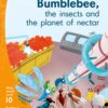Aweh! Grade 3 Level 10 Reader 3: Professor Bumblebee, the insects and the planet