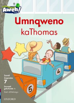Aweh! IBanga 2 Inqanaba 7 Incwadi yokufunda 4: Umnqweno kaThomas