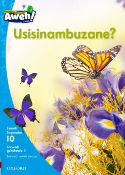 Aweh! IBanga 3 Inqanaba 10 Incwadi yokufunda 3: Usisinambuzane?
