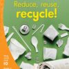 Aweh! Grade 3 Level 10 Reader 8: Reduce, reuse, recycle!