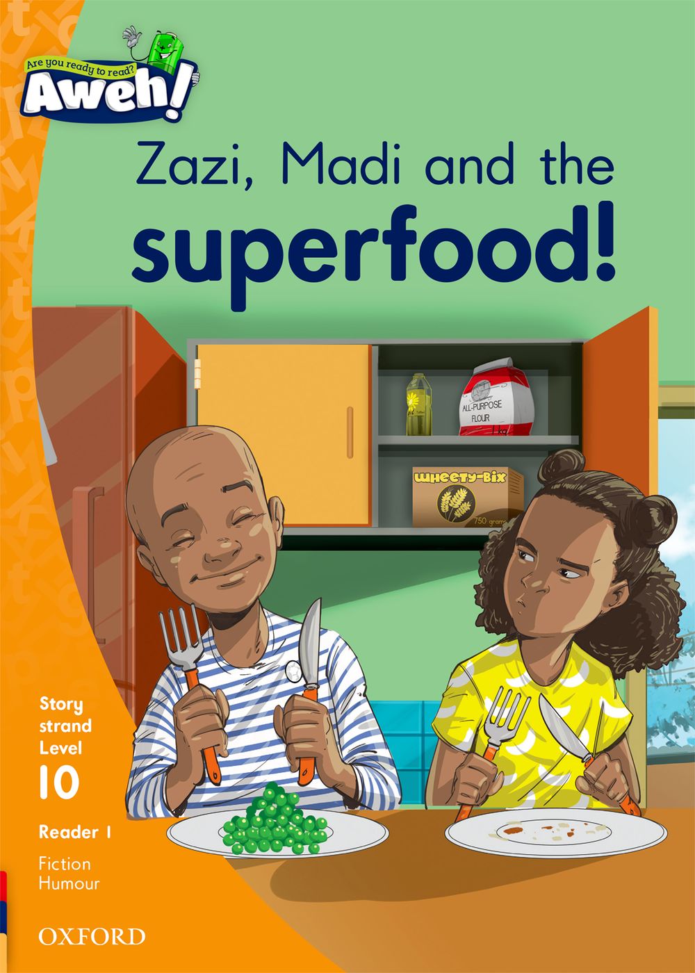 Aweh! Grade 3 Level 10 Reader 1: Zazi, Madi and the superfood!