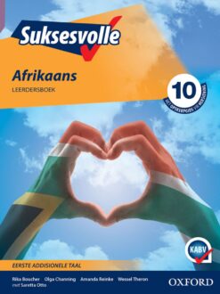 Oxford Afrikaans Eerste Addisionele Taal Graad 10 Leerdersboek