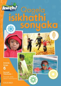 Aweh! Ibanga 2 Izinga 6 Incwadi Yokufunda 1: Qagela isikhathi sonyaka