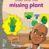 Aweh! Grade 3 Level 11 Reader 4: Zazi and the missing plant