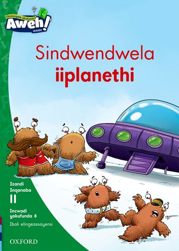 Aweh! IBanga 3 Inqanaba 11 Incwadi yokufunda 8: Sindwendwela iiplanethi