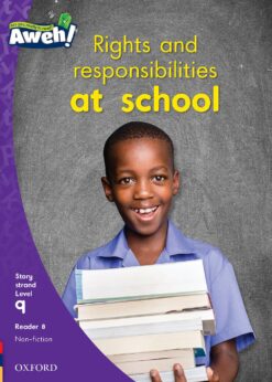Aweh! Grade 3 Level 9 Reader 8: Rights and responsibilities at school