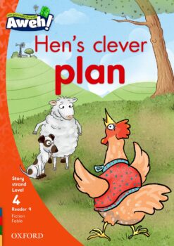 Aweh! Grade 1 Level 4 Reader 9: Hens clever plan