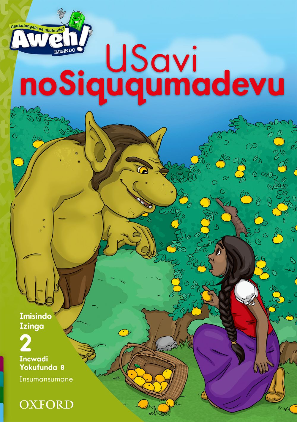 Aweh! Ibanga 1 Izinga 2 Incwadi Yokufunda 8: USavi noSiququmadevu