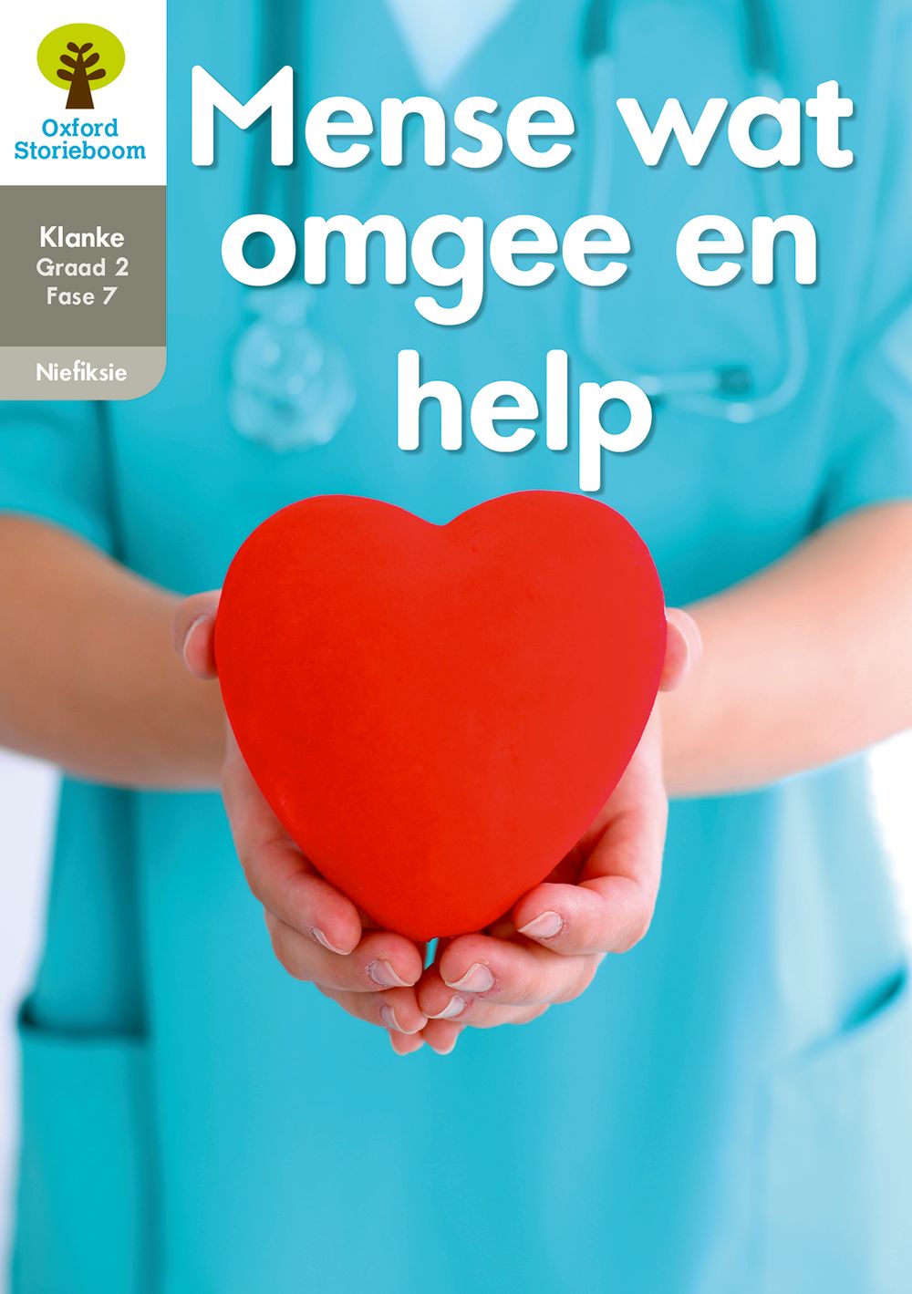 Oxford Storieboom Klanke Niefiksie Boek 28 Graad 2 Fase 7: Mense wat omgee en