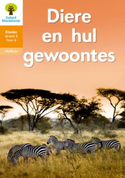 Oxford Storieboom Klanke Niefiksie Boek 14 Graad 2 Fase 6: Diere en hul