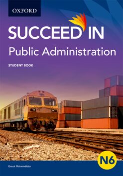 Succeed in Public Administration N6 Student Book