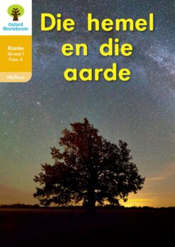 Oxford Storieboom Klanke Niefiksie Boek 38 Graad 1 Fase 4: Die hemel en die aard