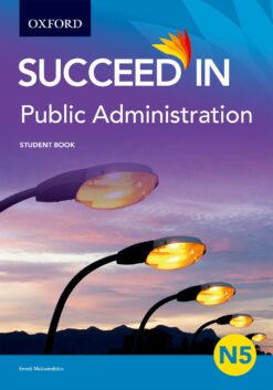 Succeed in Public Administration N5 Student Book