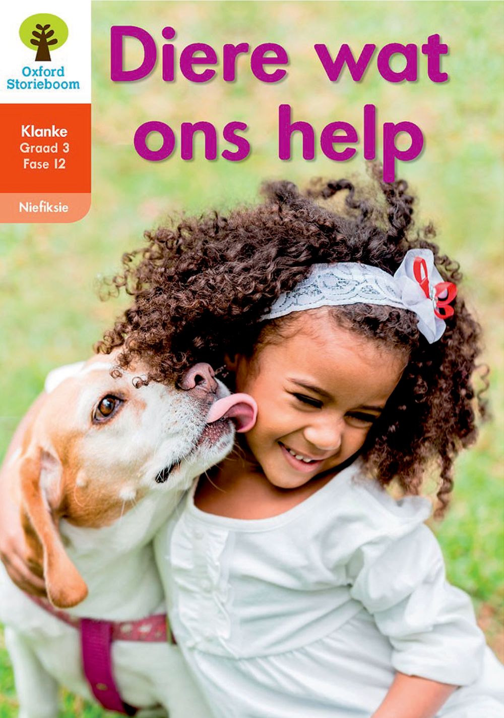 Oxford Storieboom Klanke Niefiksie Boek 36 Graad 3 Fase 12: Diere wat ons help e