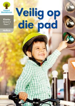 Oxford Storieboom Klanke Niefiksie Boek 26 Graad 2 Fase 7: Veilig op die pad