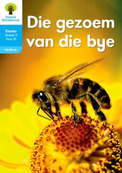Oxford Storieboom Klanke Niefiksie Boek 16 Graad 3 Fase 10: Die gezoem van bye