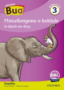 Oxford Bua Kereiti ya 3 Padiso 4: Mmutlanyana o bohlale