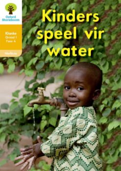 Oxford Storieboom Klanke Niefiksie Boek 36 Graad 1 Fase 4: Kinders speel vir